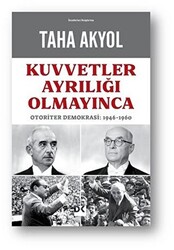 Kuvvetler Ayrılığı Olmayınca - 1