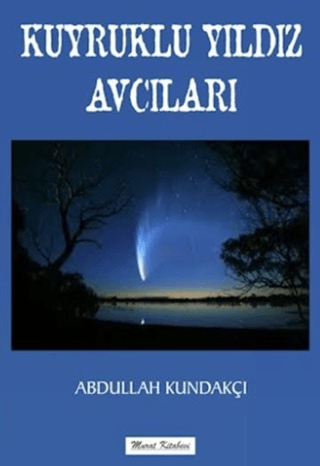 Kuyruklu Yıldız Avcısı - 1