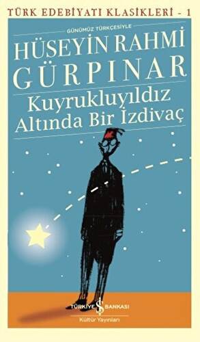Kuyrukluyıldız Altında Bir İzdivaç Günümüz Türkçesiyle - 1