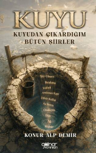 Kuyu - Kuyudan Çıkardığım Bütün Şiirler - 1