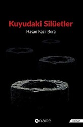 Kuyudaki Silüetler - 1