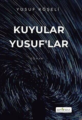 Kuyular Yusuf`lar - 1