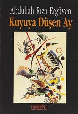 Kuyuya Düşen Ay - 1