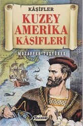 Kuzey Amerika Kaşifleri - Kaşifler - 1