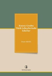 Kuzey Grubu Türk Lehçelerinde Edatlar - 1