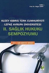 Kuzey Kıbrıs Türk Cumhuriyeti Lefke Avrupa Üniversitesi 2. Sağlık Hukuku Sempozyumu - 1