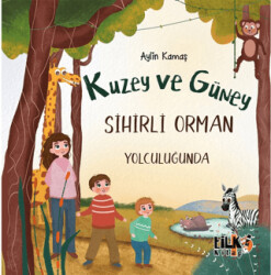 Kuzey ve Güney Sihirli Orman Yolculuğunda - 1