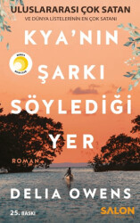 Kya`nın Şarkı Söylediği Yer - Salon Yayınları