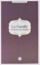 La Famille a Travers Les Hadiths Hadislerle Aile Fransızca - 1