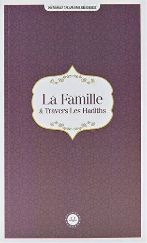 La Famille a Travers Les Hadiths Hadislerle Aile Fransızca - 1