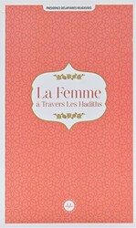 La Femme a Travers Les Hadiths Hadislerle Kadın Fransızca - Diyanet İşleri Başkanlığı