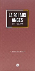 La Foi Aux Anges En İslam İslamda Meleklere İman Fransızca - 1