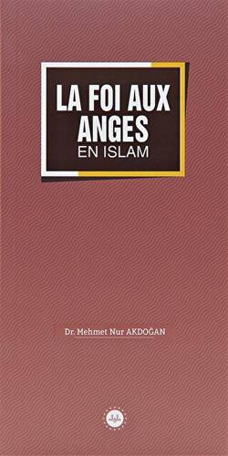 La Foi Aux Anges En İslam İslamda Meleklere İman Fransızca - 1