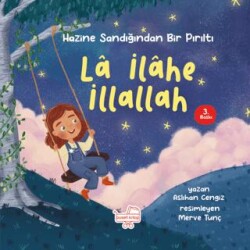 La İlahe İllallah - Hazine Sandığından Bir Pırıltı - Puset Kitap