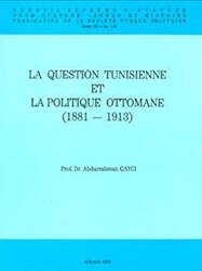 La Question Tunisienne et La Politique Ottomane - 1