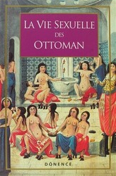 La Vie Sexuelle Des Ottomans - 1