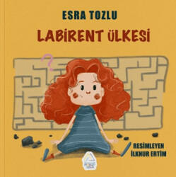 Labirent Ülkesi - Mahlas Çocuk Yayınları