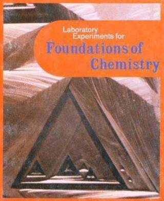 Laboratory Experiments For Foundations of Chemistry - 1