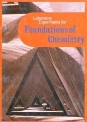 Laboratory Experiments For Foundations of Chemistry - 1