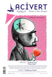 Lacivert Öykü ve Şiir Dergisi Sayı: 125 - Lacivert Dergisi