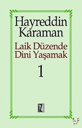 Laik Düzende Dini Yaşamak Cilt: 1 - 1