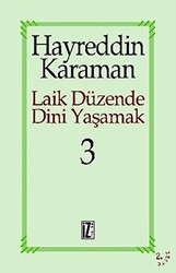 Laik Düzende Dini Yaşamak Cilt: 3 - 1