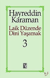 Laik Düzende Dini Yaşamak Cilt: 3 - 1