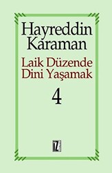 Laik Düzende Dini Yaşamak Cilt: 4 - 1