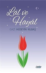 Lal ve Hayal - 1