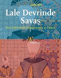 Lale Devrinde Savaş - 1