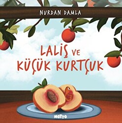 Laliş ve Küçük Kurtçuk - 1