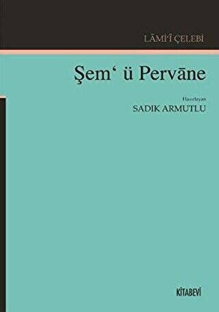 Lami`i Çelebi - Şem`ü Pervane - 1