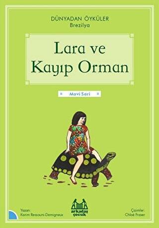 Lara ve Kayıp Orman - Dünyadan Öyküler Brezilya - 1