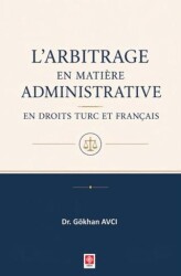 L`arbitrage en Matiere Administrative - Ekin Basım Yayın