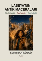 Laseya`nın Antik Maceraları - Kaplan Kitap