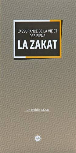 Lassurance De La Vie Et Des Biens La Zakat Malın ve Canın Sigortası Zekat Fransızca - 1