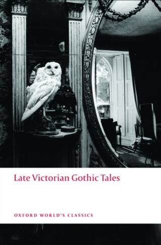 Late Victorian Gothic Tales - 1