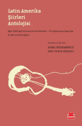 Latin Amerika Şiirleri Antolojisi - Kırmızı Kedi Yayınevi