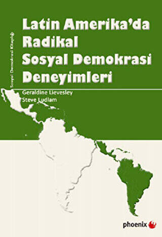 Latin Amerika’da Radikal Sosyal Demokrasi Deneyimleri - 1