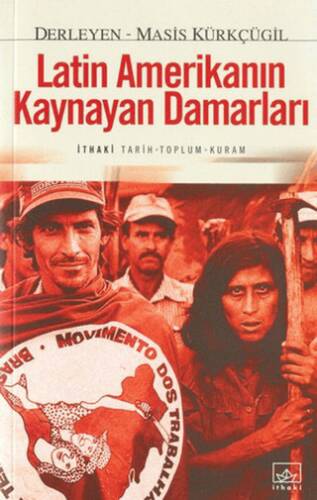 Latin Amerika’nın Kaynayan Damarları - 1
