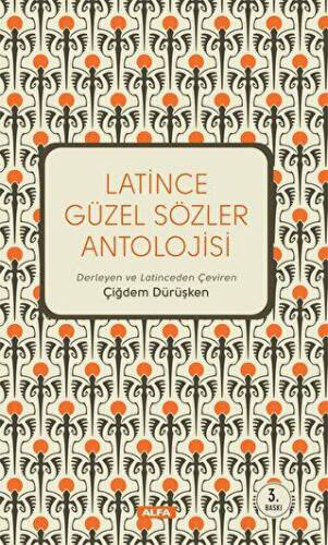 Latince Güzel Sözler Antolojisi - 1