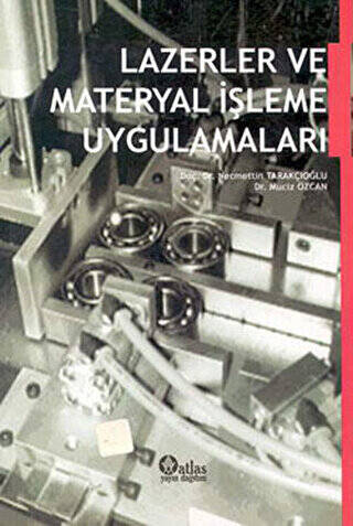 Lazerler ve Materyal İşleme Uygulamaları - 1