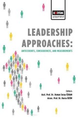 Leadership Approaches Antecedents, Consequences, and Measurements - 1