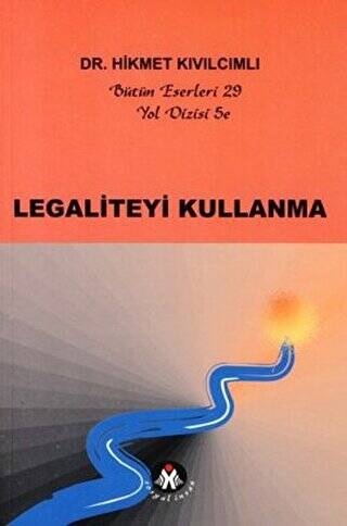 Legaliteyi Kullanma - Yol Dizisi 5e - 1