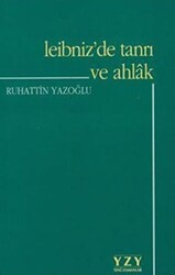 Leibniz`de Tanrı ve Ahlak - 1