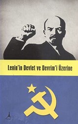 Lenin`in Devlet ve Devrim`i Üzerine - Alter Yayıncılık