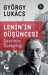 Lenin’in Düşüncesi Devrimin Güncelliği - 1