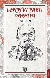 Lenin’in Parti Öğretisi - 1