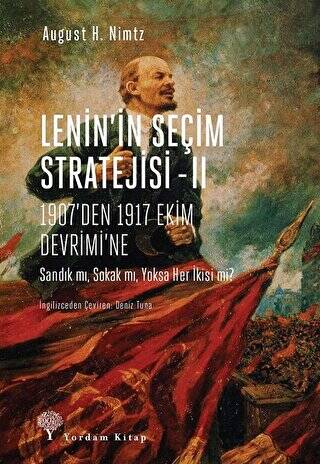 Lenin’in Seçim Stratejisi - 2: 1907’den 1917 Ekim Devrimi’ne - 1