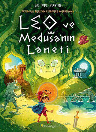 Leo ve Medusa`nın Laneti - Destansoy Ailesi`nin Efsaneler Koleksiyonu 4 - 1